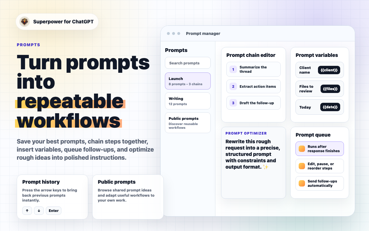 Prompt manager, prompt chains, variables, optimizer, queue, and prompt history
