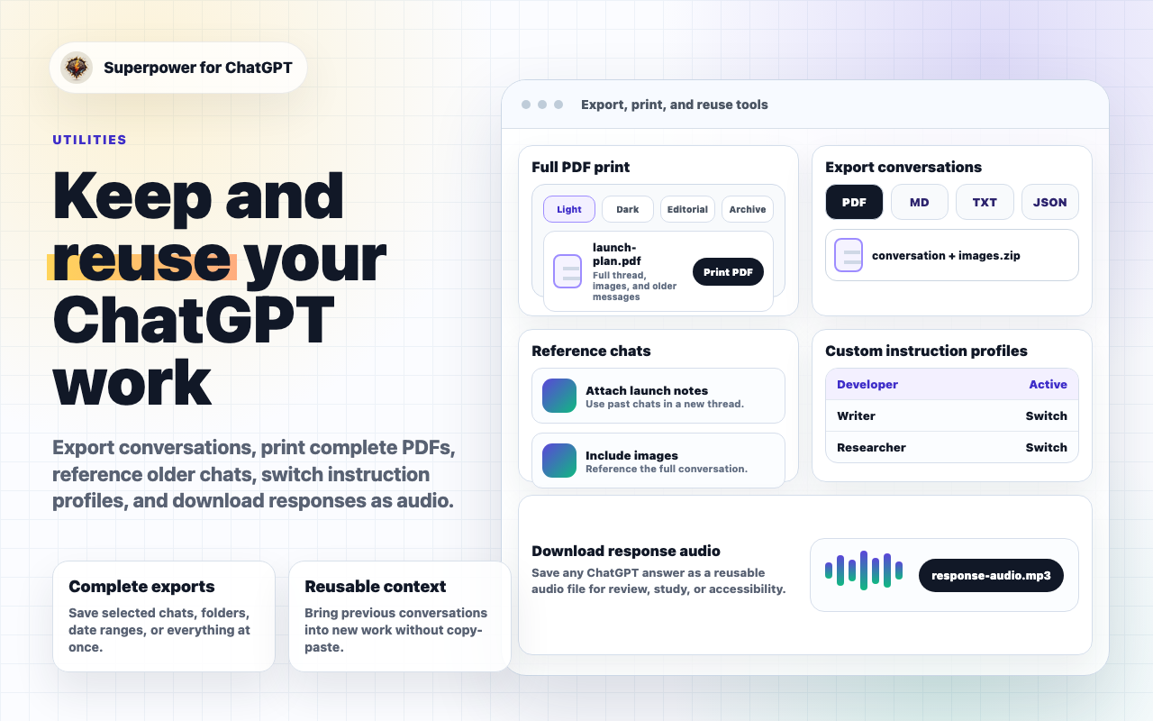 Export, print, reference chats, instruction profiles, and audio download tools